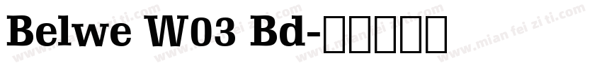 Belwe W03 Bd字体转换